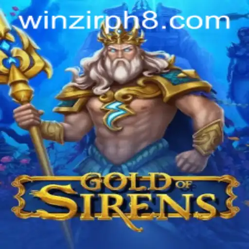 GoldofSirens: A Deep Dive into the Enchanting World of Strategy